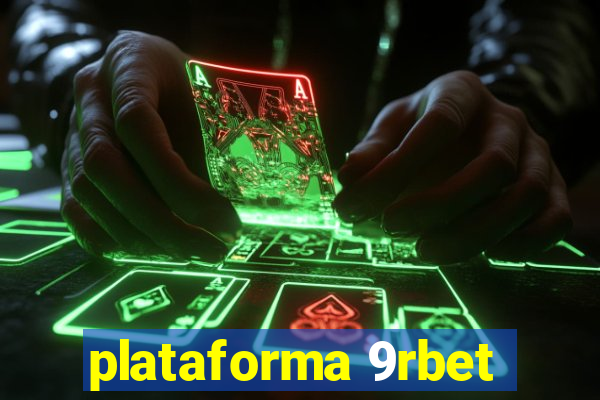 plataforma 9rbet